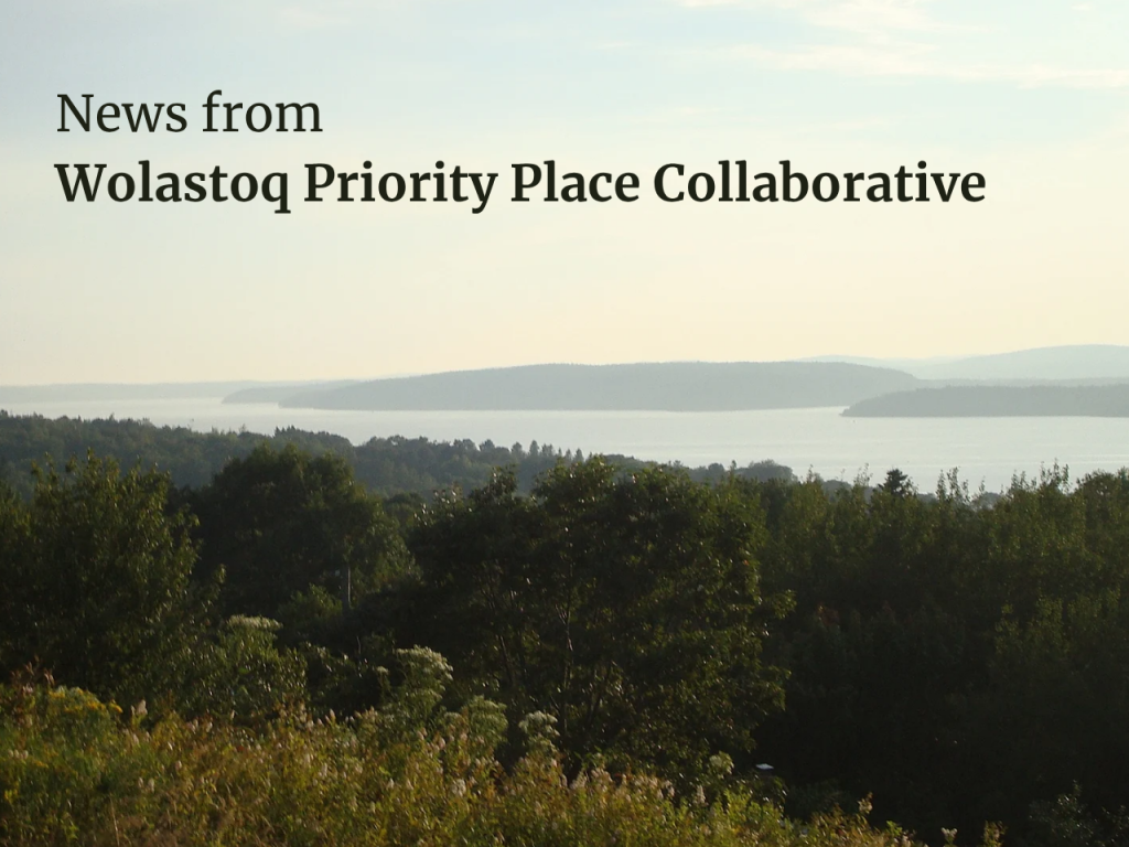 News From Wolastoq Priority Place Collaborative